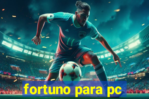 fortuno para pc